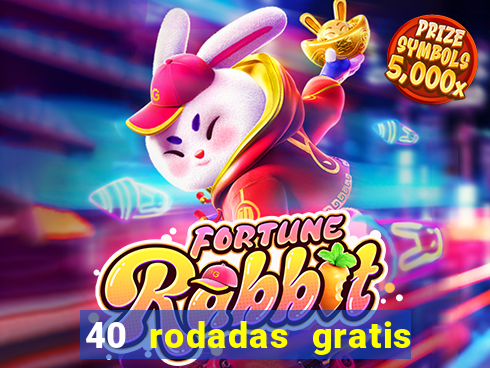 40 rodadas gratis jon bet